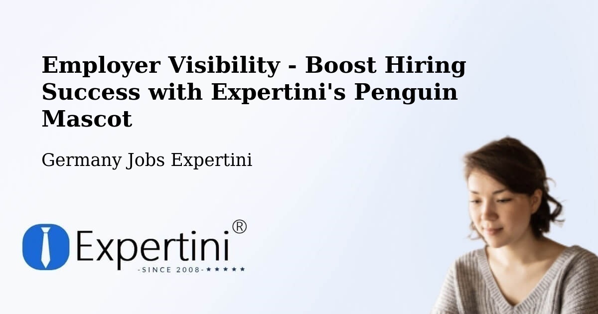 CV and Resume Visibility Optimization – Bad Hersfeld - Germany Jobs Expertini